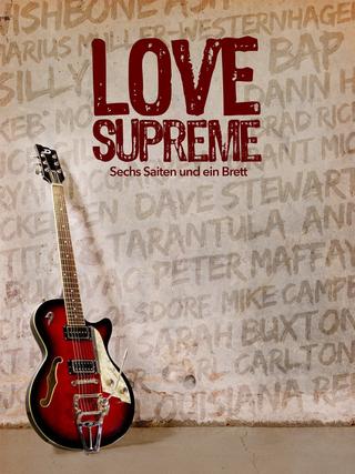 Love Supreme - Sechs Saiten und ein Brett poster
