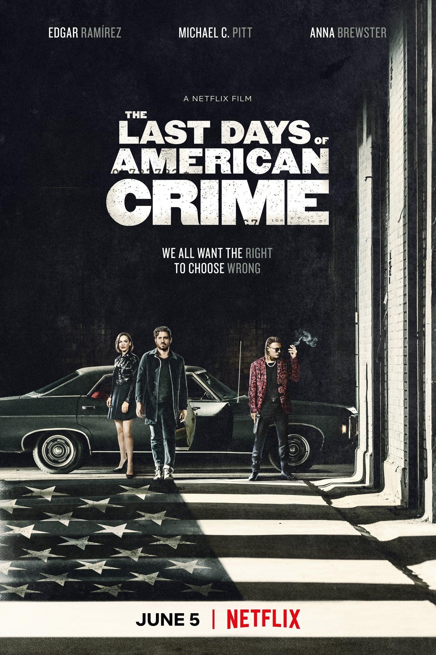 The Last Days of American Crime poster
