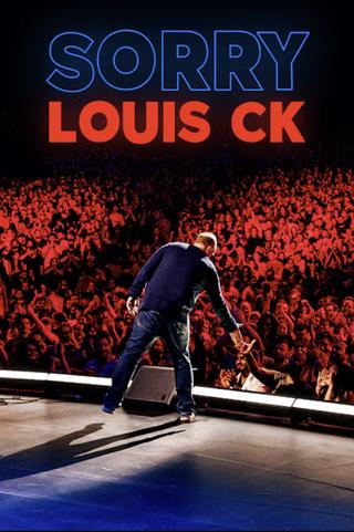 Louis C.K.: Sorry poster