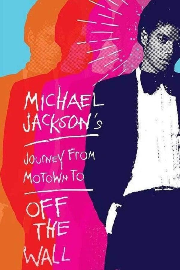 Michael Jackson's Journey from Motown to Off the Wall poster