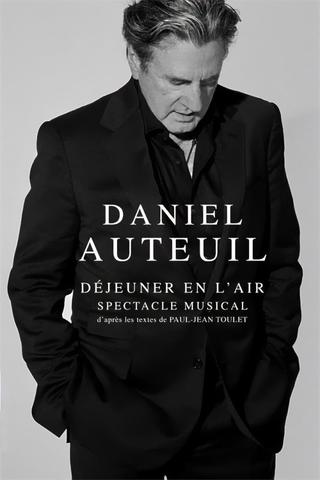 Daniel Auteuil - Déjeuner en l'air poster