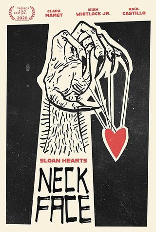 Sloan Hearts Neckface poster