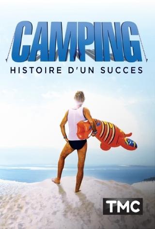 Camping : histoire d'un succès poster