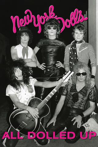 New York Dolls: All Dolled Up poster