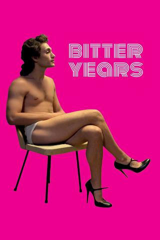 Bitter Years poster