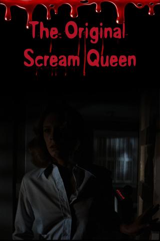 The Original Scream Queen poster