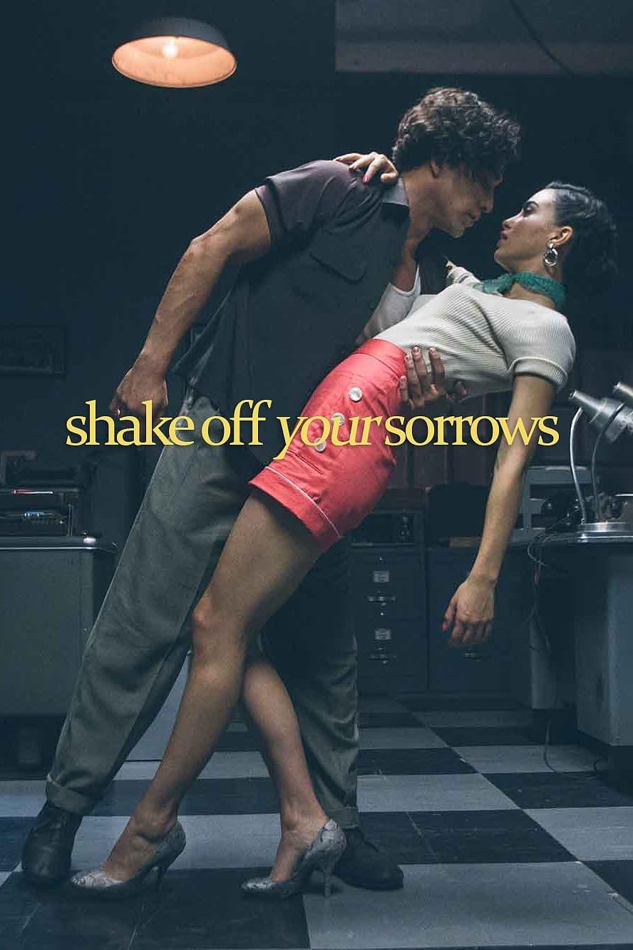 Shake Off Your Sorrows poster