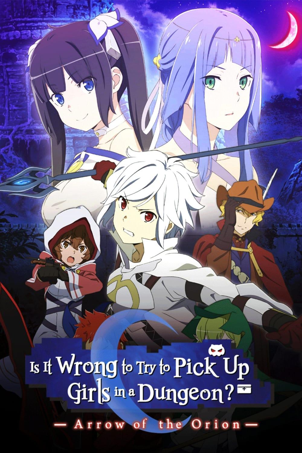 Is It Wrong to Try to Pick Up Girls in a Dungeon?: Arrow of the Orion poster