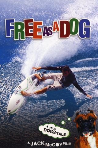 Free as a Dog poster