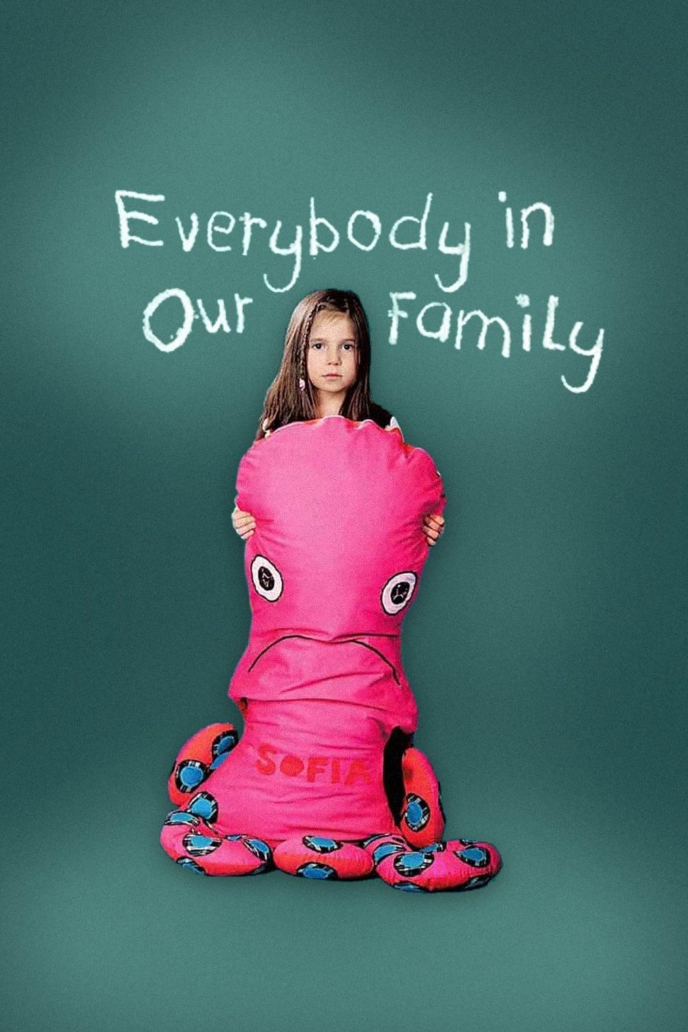 Everybody in Our Family poster
