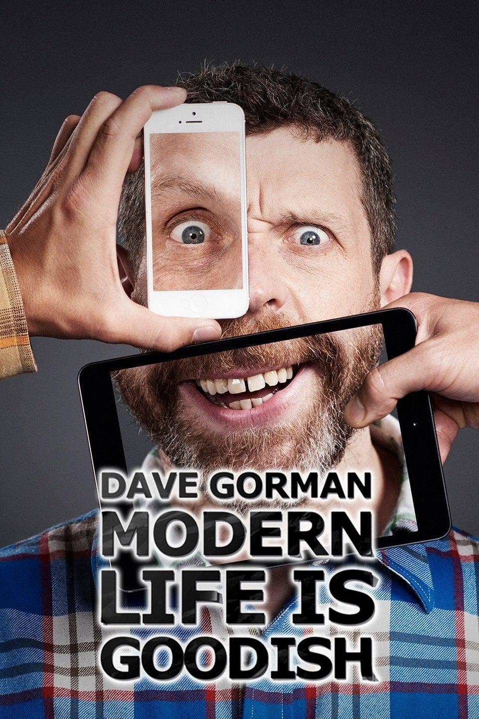 Dave Gorman's Modern Life is Goodish poster