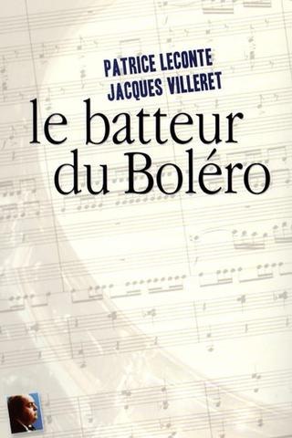 The Drummer of Ravel's Boléro poster
