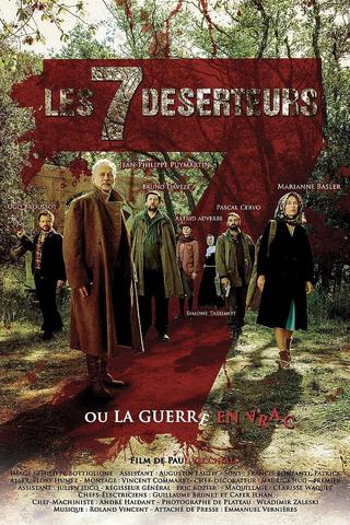 The Seven Deserters Or The Never Ending War poster