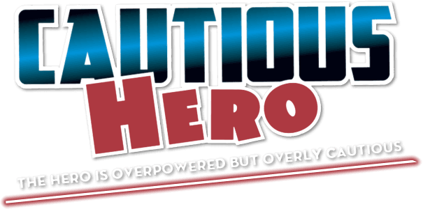 Cautious Hero: The Hero Is Overpowered but Overly Cautious logo
