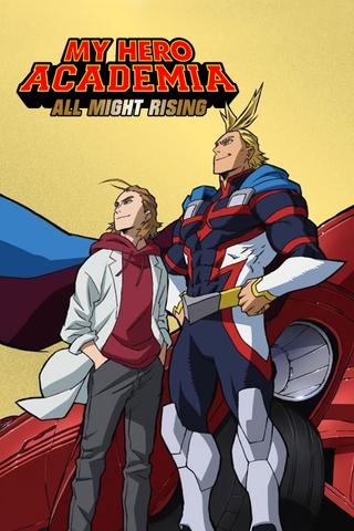 My Hero Academia: All Might Rising poster