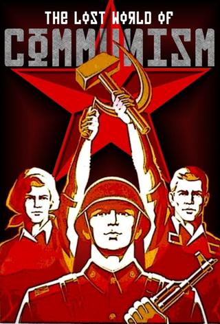The Lost World of Communism poster