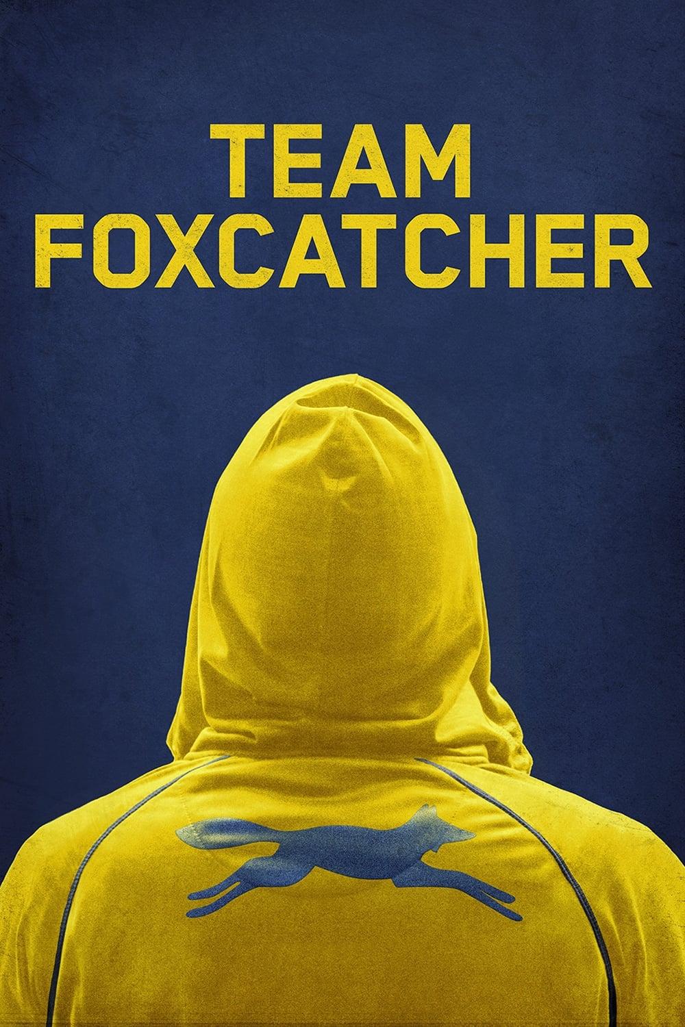 Team Foxcatcher poster