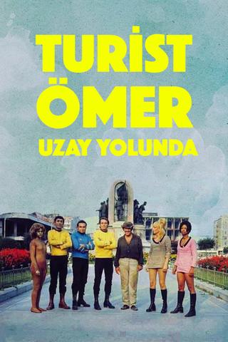 Ömer the Tourist in Star Trek poster