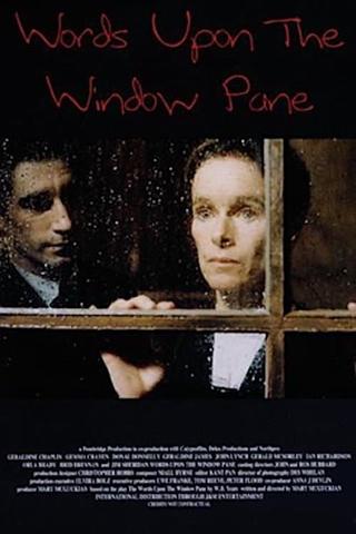 Words Upon the Window Pane poster