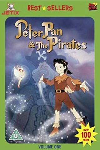 Peter Pan & the Pirates poster