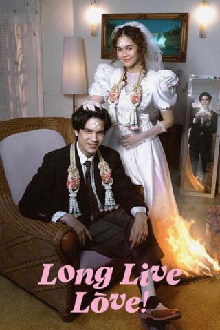 Long Live Love! poster