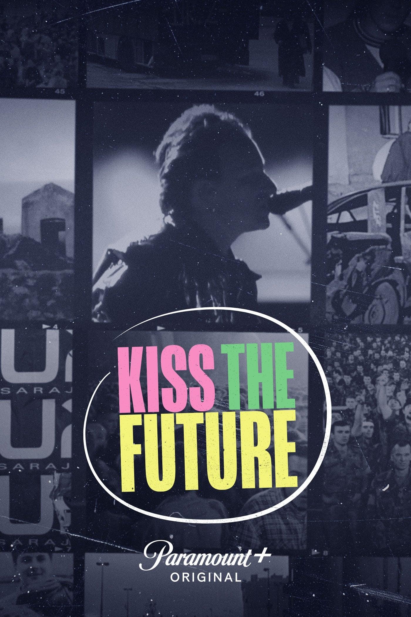 Kiss the Future poster