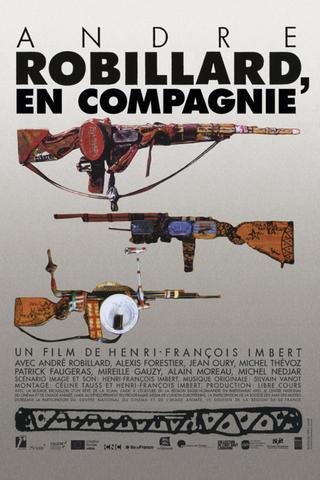 André Robillard, en compagnie poster