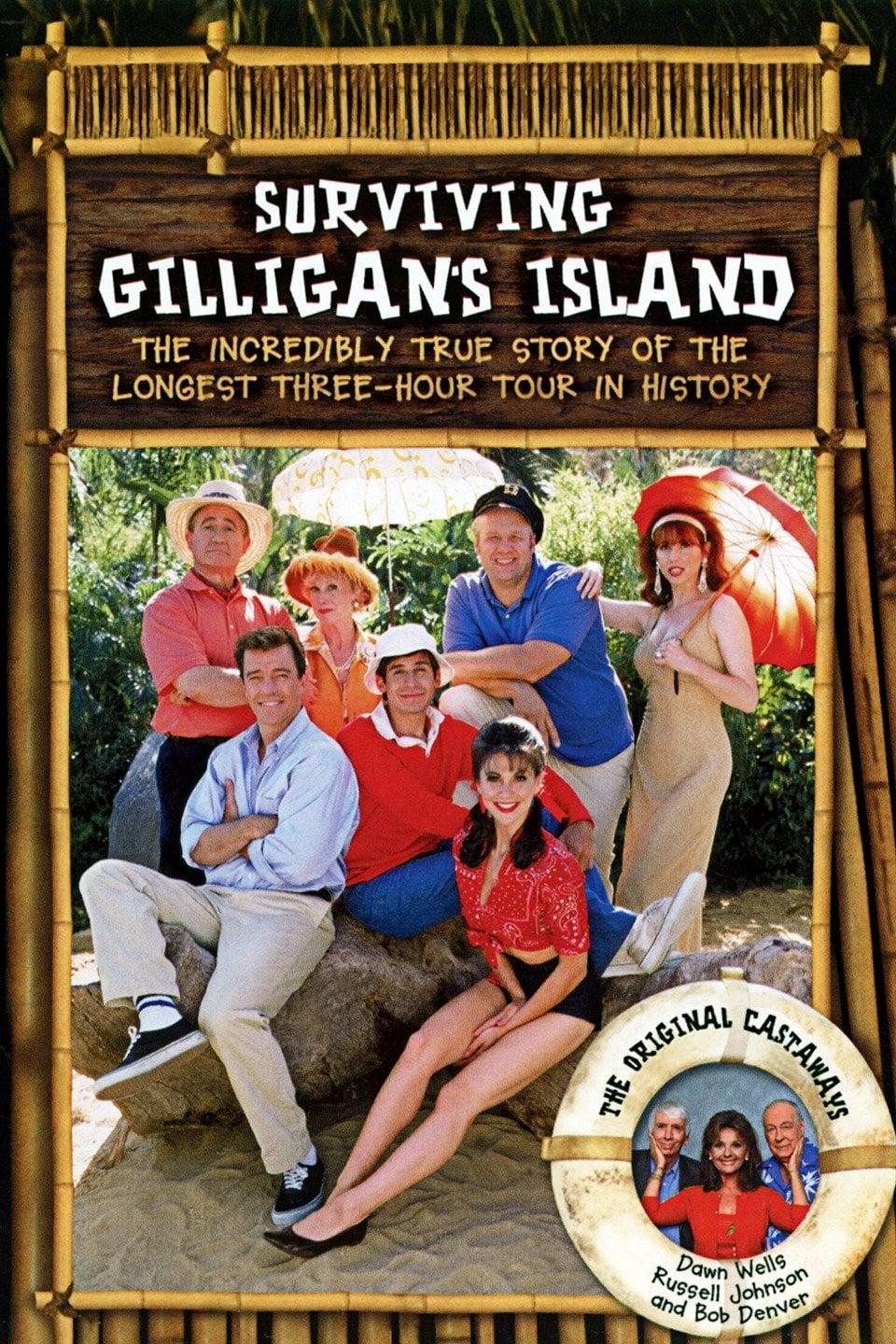 Surviving Gilligan's Island: The Incredibly True Story of the Longest Three-Hour Tour in History poster