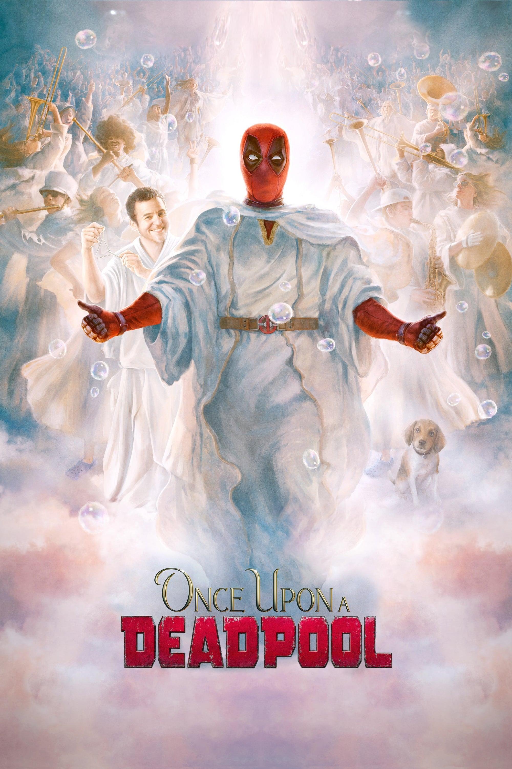 Once Upon a Deadpool poster