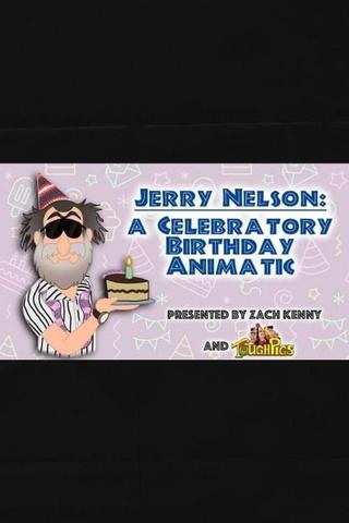 Jerry Nelson: A Celebratory Birthday Animatic poster
