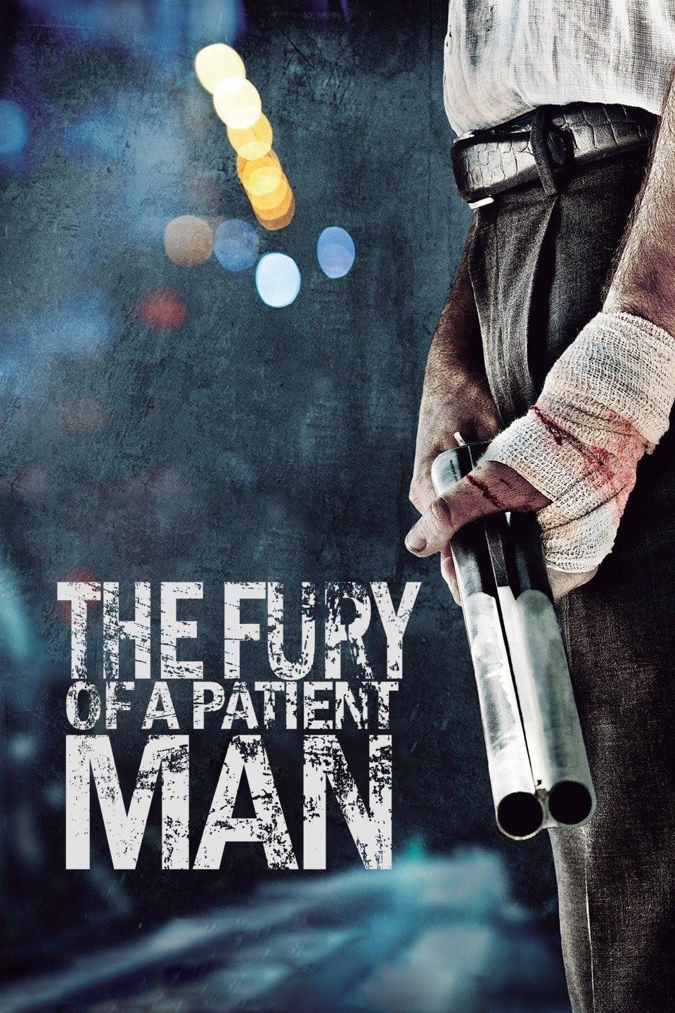 The Fury of a Patient Man poster