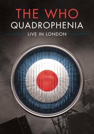 The Who: Quadrophenia - Live in London poster