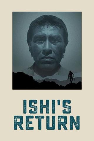 Ishi's Return poster