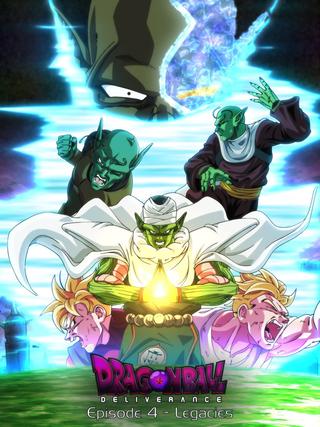 Dragon Ball Deliverance Fan Made - Legacies poster