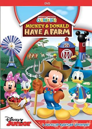 Mickey Mouse Clubhouse: Mickey & Donald Have a Farm poster