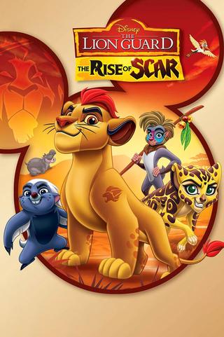 The Lion Guard: The Rise of Scar poster