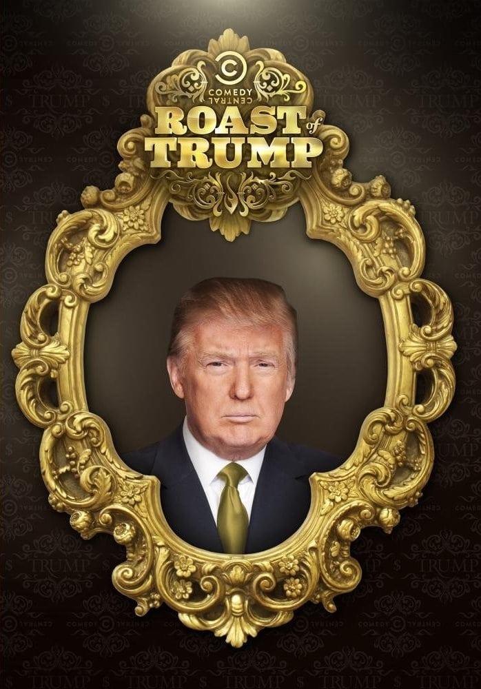 Comedy Central Roast of Donald Trump poster