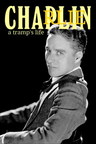 Charlie Chaplin: A Tramp's Life poster
