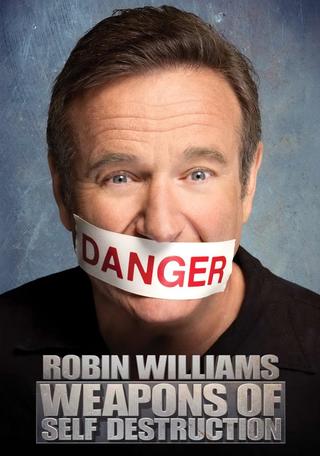 Robin Williams: Weapons of Self-Destruction poster