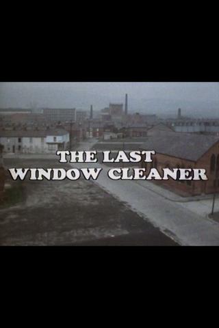 The Last Window Cleaner poster
