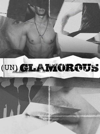 (Un)glamorous poster