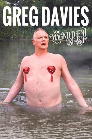 Greg Davies: You Magnificent Beast poster