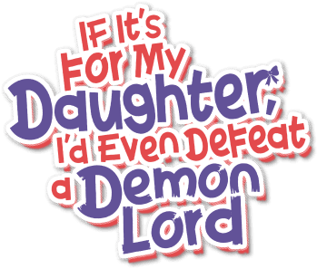 If It's for My Daughter, I'd Even Defeat a Demon Lord logo