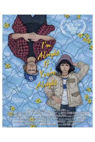 I'm Alright If You're Alright poster