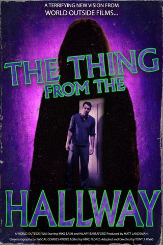 The Thing From The Hallway poster