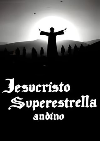 Jesucristo Superestrella Andino poster