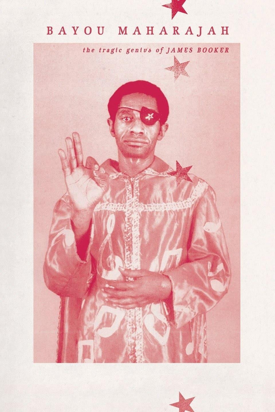 Bayou Maharajah: The Tragic Genius of James Booker poster