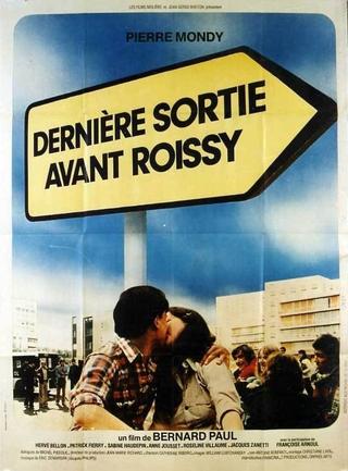 Last Exit Before Roissy poster