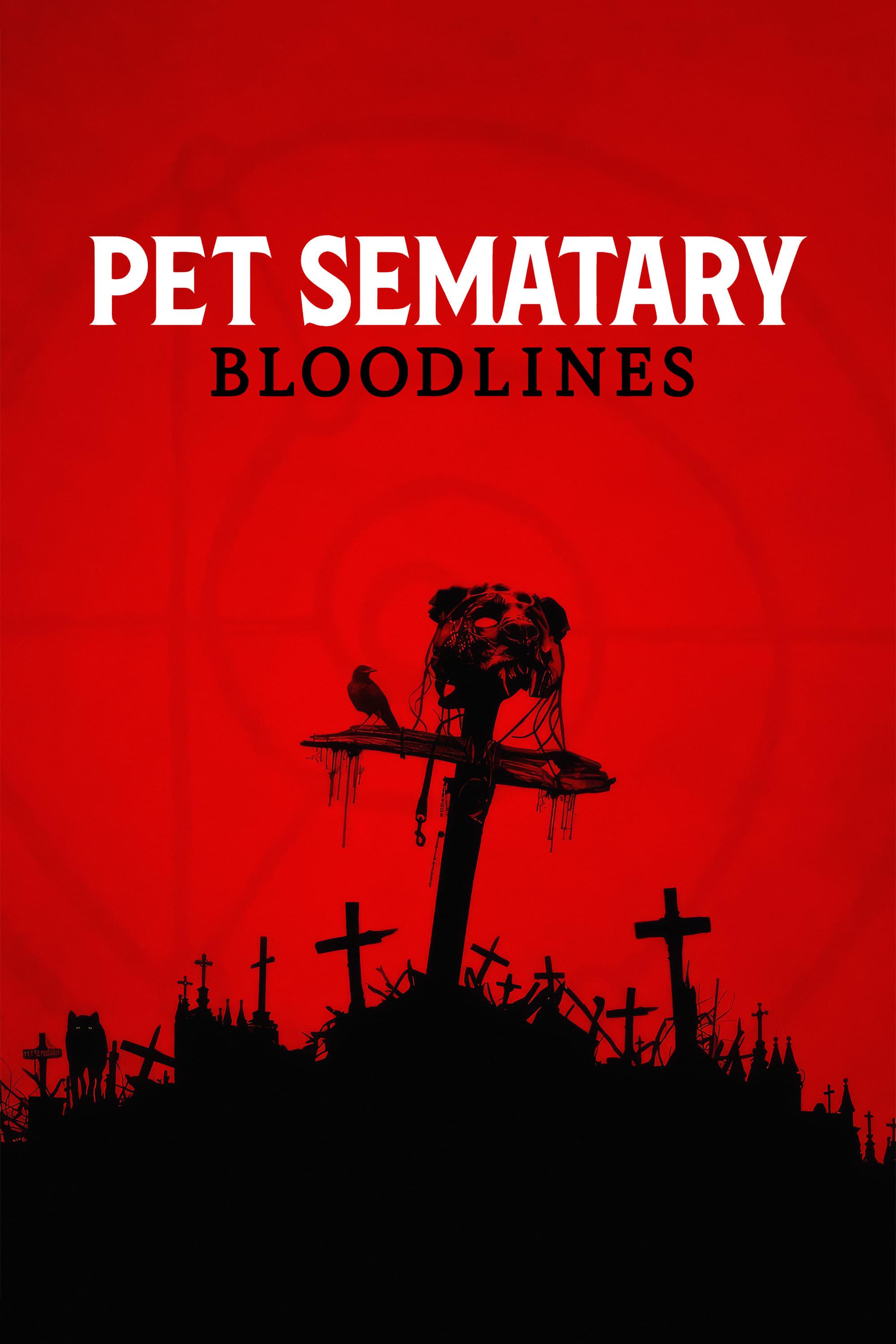 Pet Sematary: Bloodlines poster
