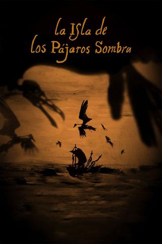 La Isla de los Pájaros Sombra poster